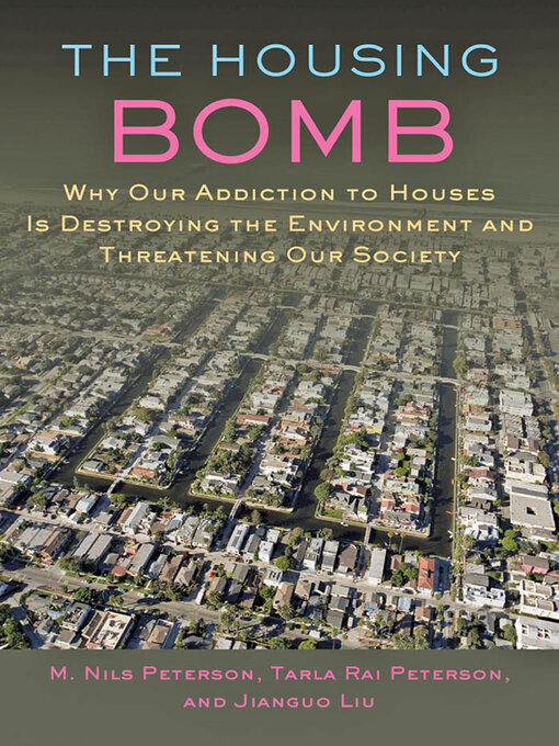 Title details for The Housing Bomb by M. Nils Peterson - Available